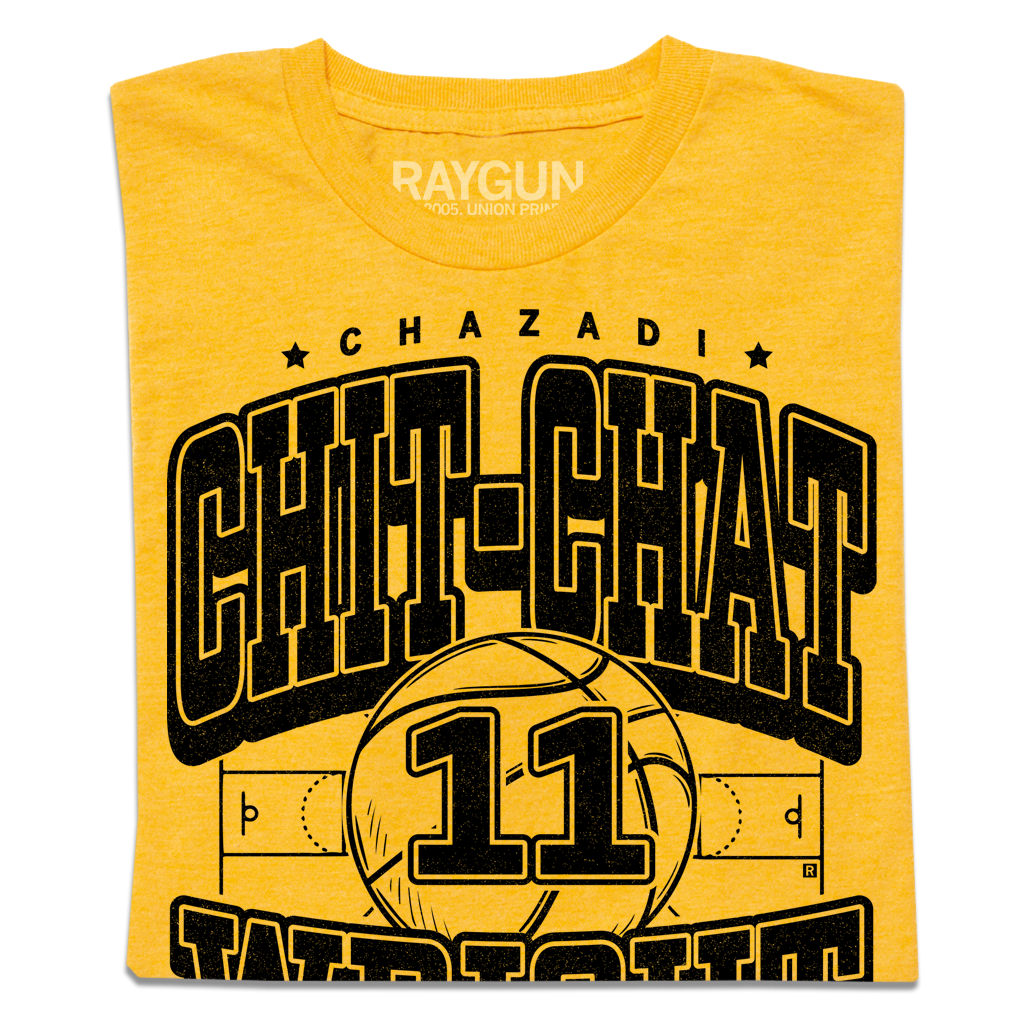 A folded heather yellow t-shirt with black ink that says, "Chazadi Chit-Chat Wright" over an illustration of a basketball court from a top down view with a large basketball in the center with the number 11 on it.