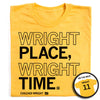 Yellow shirt with black ink that says, "Wright place, Wright time. Chazadi Wright #11"