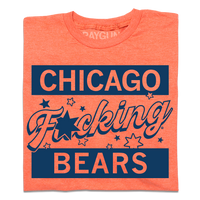 A folded heather orange shirt with navy ink that says, Chicago F*cking Bears" with stars around the center.