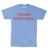 Light blue RAYGUN t-shirt featuring the text CHICAGO HATES NAZIS printed in red.