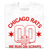 A folded white t-shirt with bright red ink that reads "Chicago Rats we run on scraps" with an illustration of a rat in a baseball uniform sitting in front of two large zeroes.