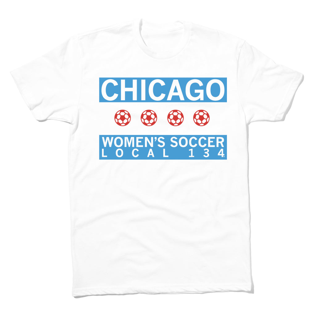 White Chicago Women’s Soccer t-shirt featuring the word CHICAGO above four red soccer ball icons and the text LOCAL 134 on a blue background.