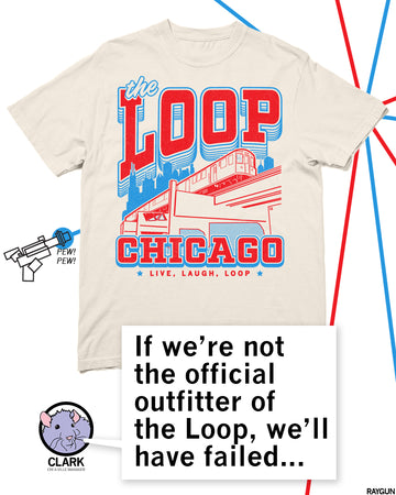 Cream-colored t-shirt featuring a red and blue graphic of the Chicago L train and the text The Loop Chicago: Live, Laugh, Loop.