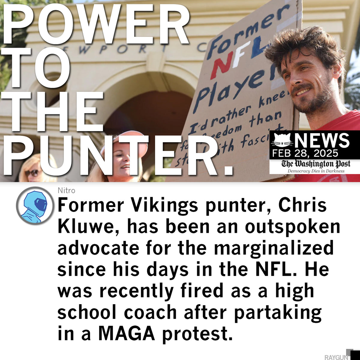 Chris Kluwe smiles while wearing a Trevor Project shirt and holding a sign that says Former NFL Player during a protest.