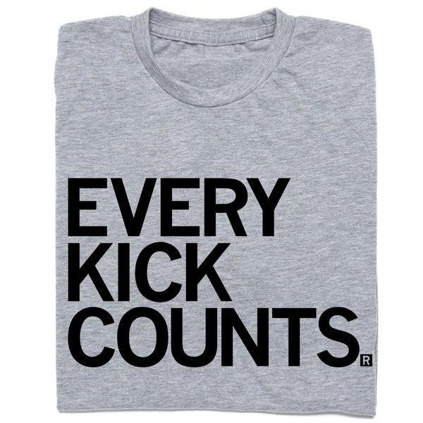 Every Kick Count Shirt