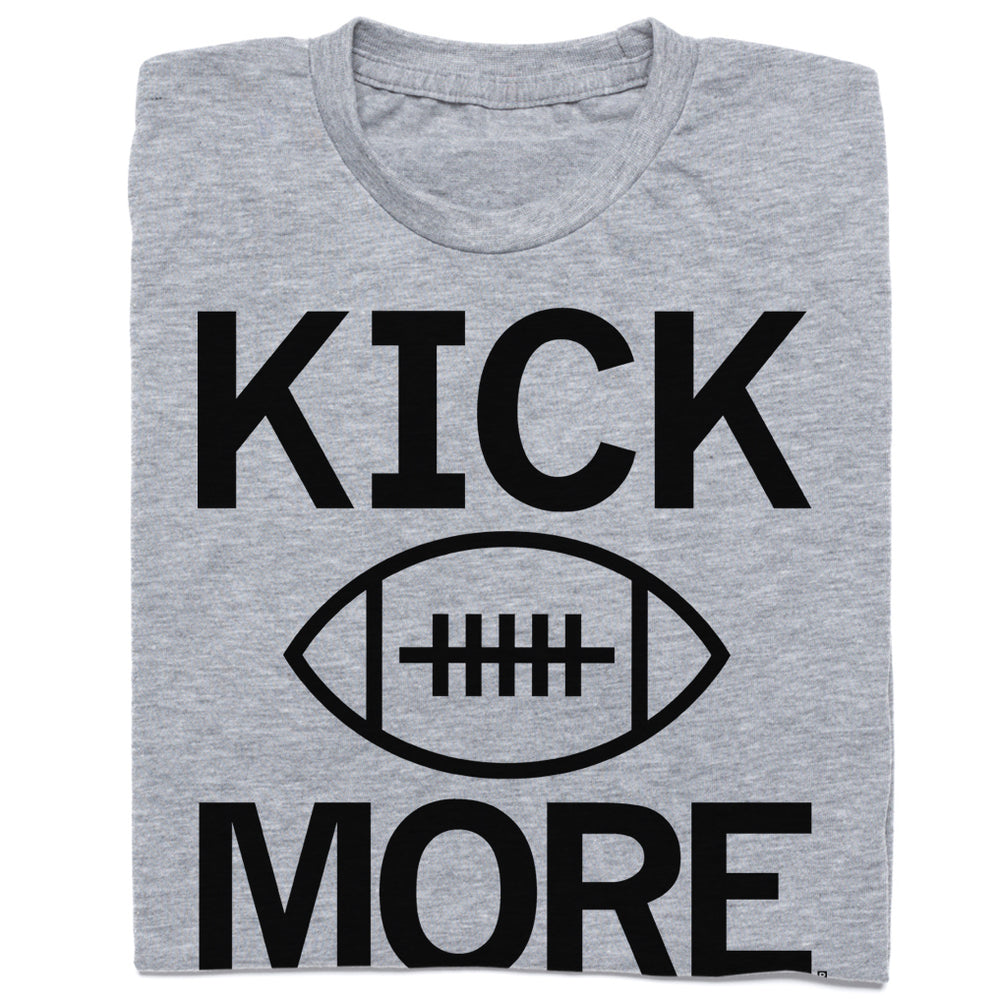 Kick More Football Shirt