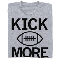 Kick More Football Shirt