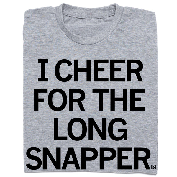 I Cheer For The Long Snapper Shirt