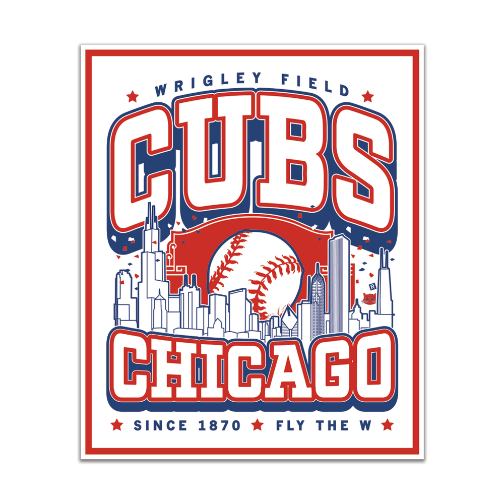 White rectangular sticker red and blue print. The center depicts Chicago's skyline with a large baseball peaking out from behind it. Text from top to bottom reads "Wrigley Field. Cubs. Chicago. Since 1870. Fly The W."