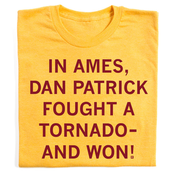 Dan Patrick Fought A Tornado