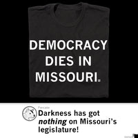 Democracy Dies in Missouri