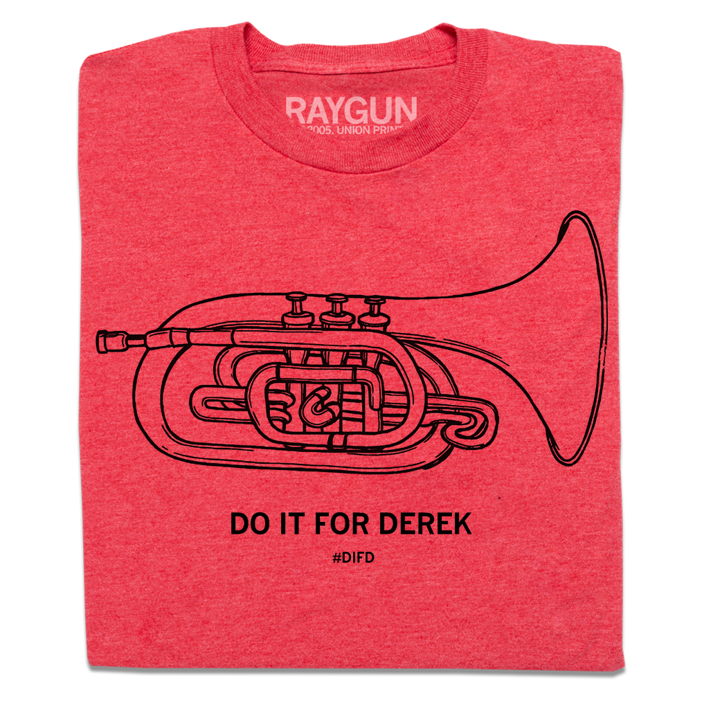 A folded heather red t-shirt with a black print illustration of a mellophone and black text below that says, "DO IT FOR DEREK #DIFD"