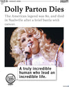 Promo image with a Variety headline that says, "Dolly Parton Dies. The American legend was 80, and died in Nashville after a brief battle with cancer" above a picture of her performing. Gary at the bottom of the image adds "A truly incredible human who lead an incredible life."