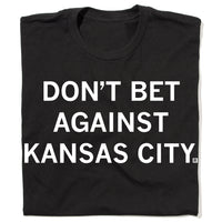 Don't Bet Against Kansas City
