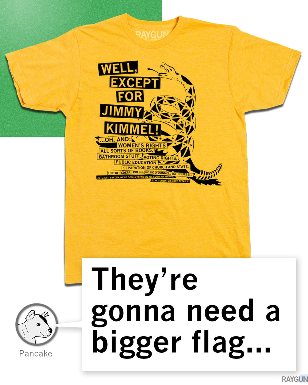 Don't Tread On Me Except for Jimmy Kimmel