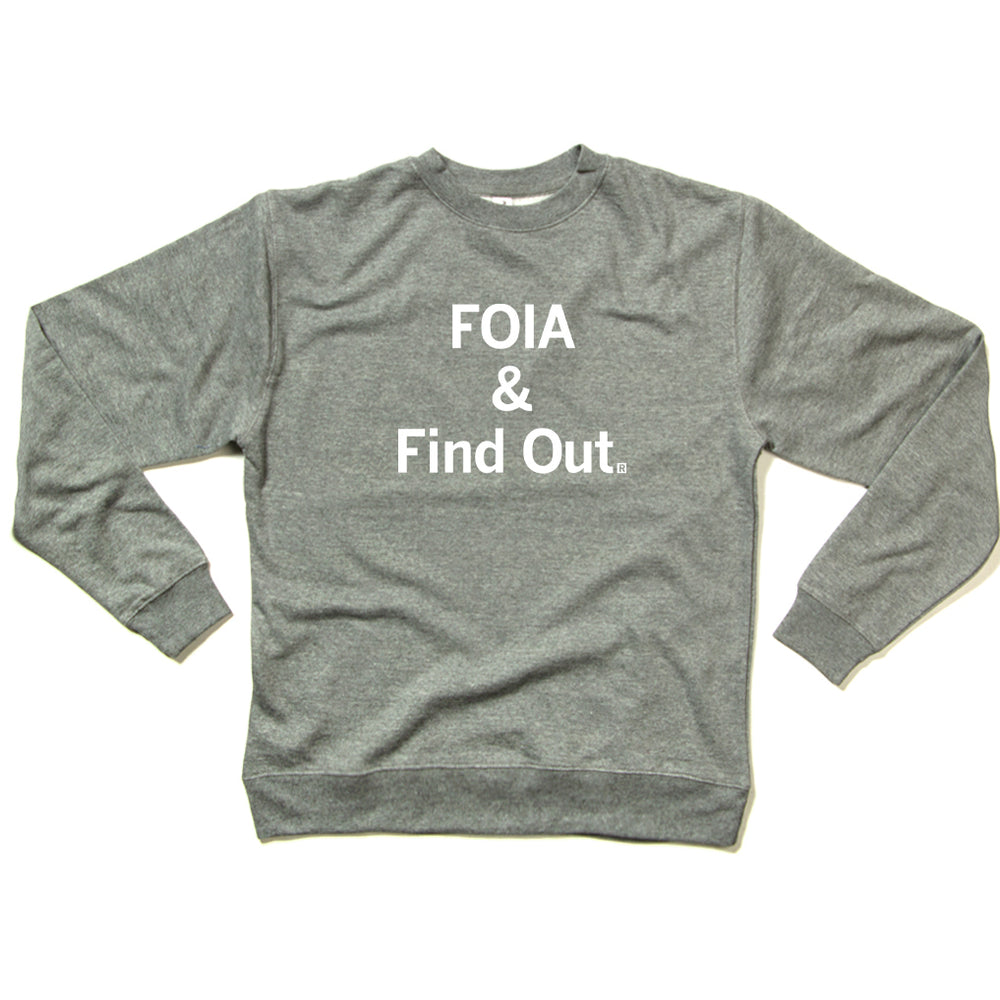 FOIA & Find Out Crew Sweatshirt