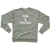 FOIA & Find Out Crew Sweatshirt