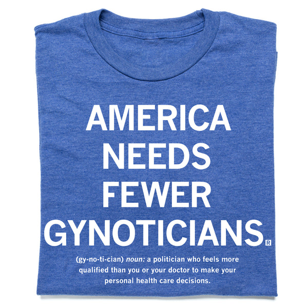 Fewer Gynoticians