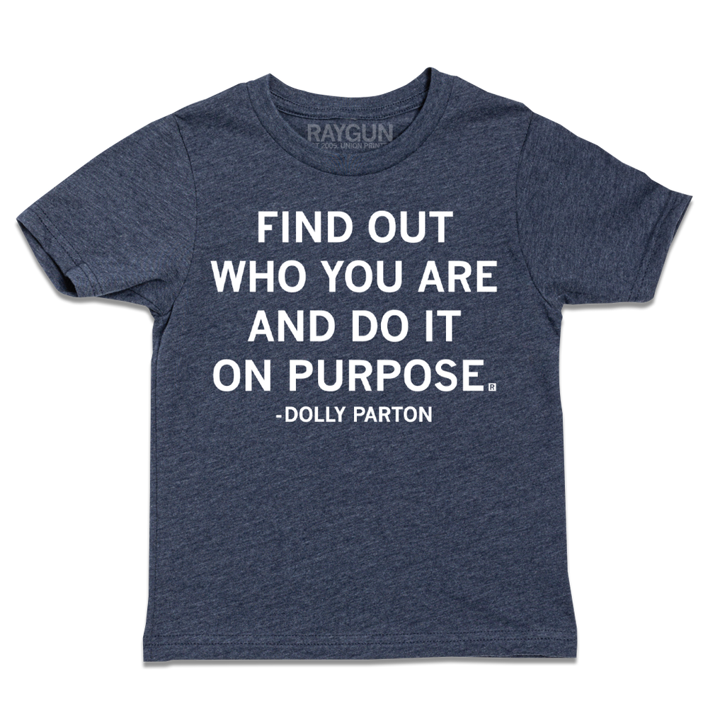 Short sleeve heather denim kids t-shirt with white print that reads ""Find out who you are and do it on purpose." - Dolly Parton"