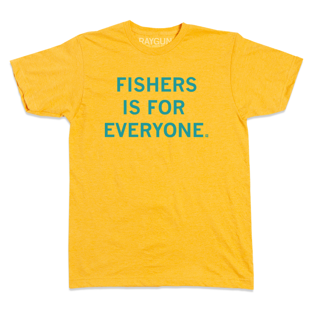 A heather mellow yellow short-sleeve shirt with bright blue print that says, "FISHERS IS FOR EVERYONE"