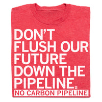 No carbon pipeline t-shirt