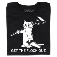 A folded black t-shirt with white print depicting a cat holding a Flock camera of its shoulder and holding a saw in its hand. All caps text at the bottom reads "Get The Flock Out."