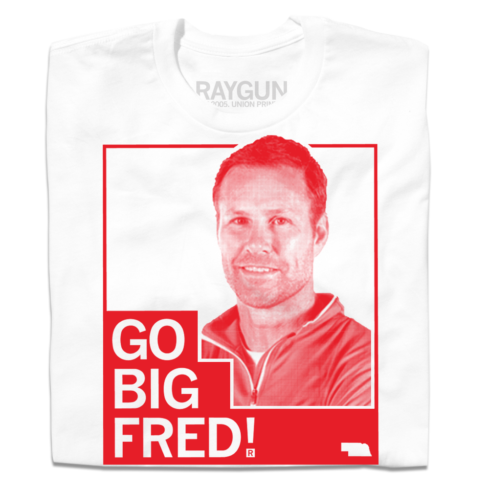 A folded white t-shirt with red ink depicting a shaded pictured of Fred Hoiberg with the text "Go Big Fred!"