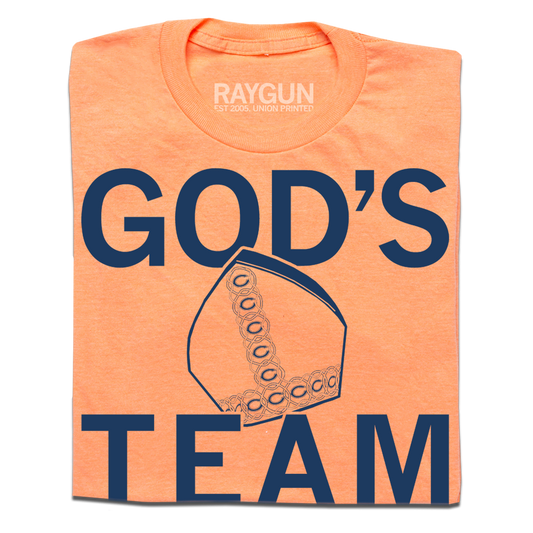 Heather orange shirt with navy ink that says, "God's Team" over an illustration of the pope's mitre.
