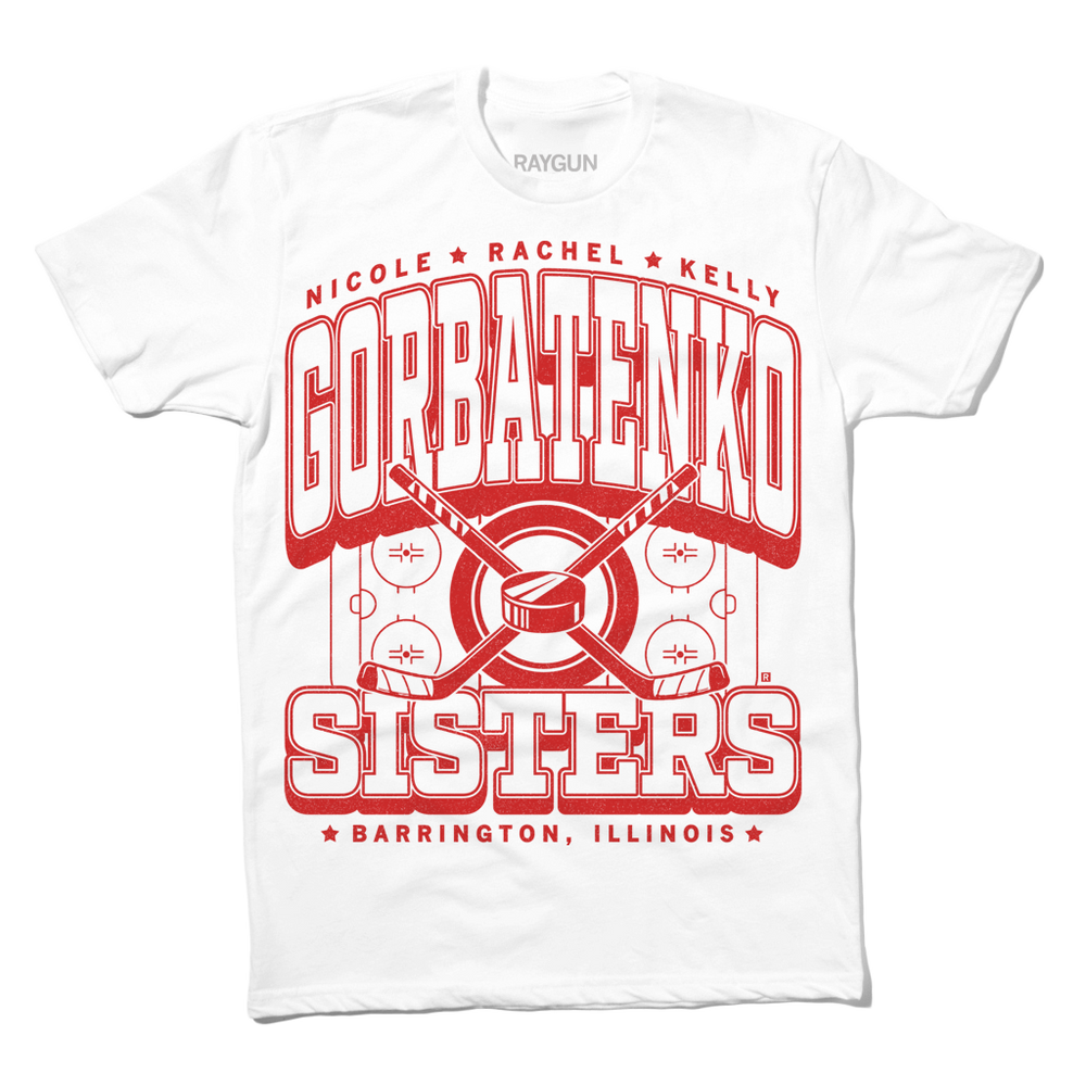 A white t-shirt with bright red text that reads, "The Gorbatenko Sisers: Nicole, Rachel, and Kelly from Barrington, IL" surrounding an illustration of a hockey rink and two crossed hockey sticks