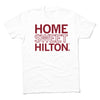White Hilton Coliseum t-shirt with the text HOME SWEET HILTON in dark red cardinal screen print lettering.