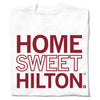 White t-shirt with a maroon cardinal screen print that reads HOME SWEET HILTON in block letters.