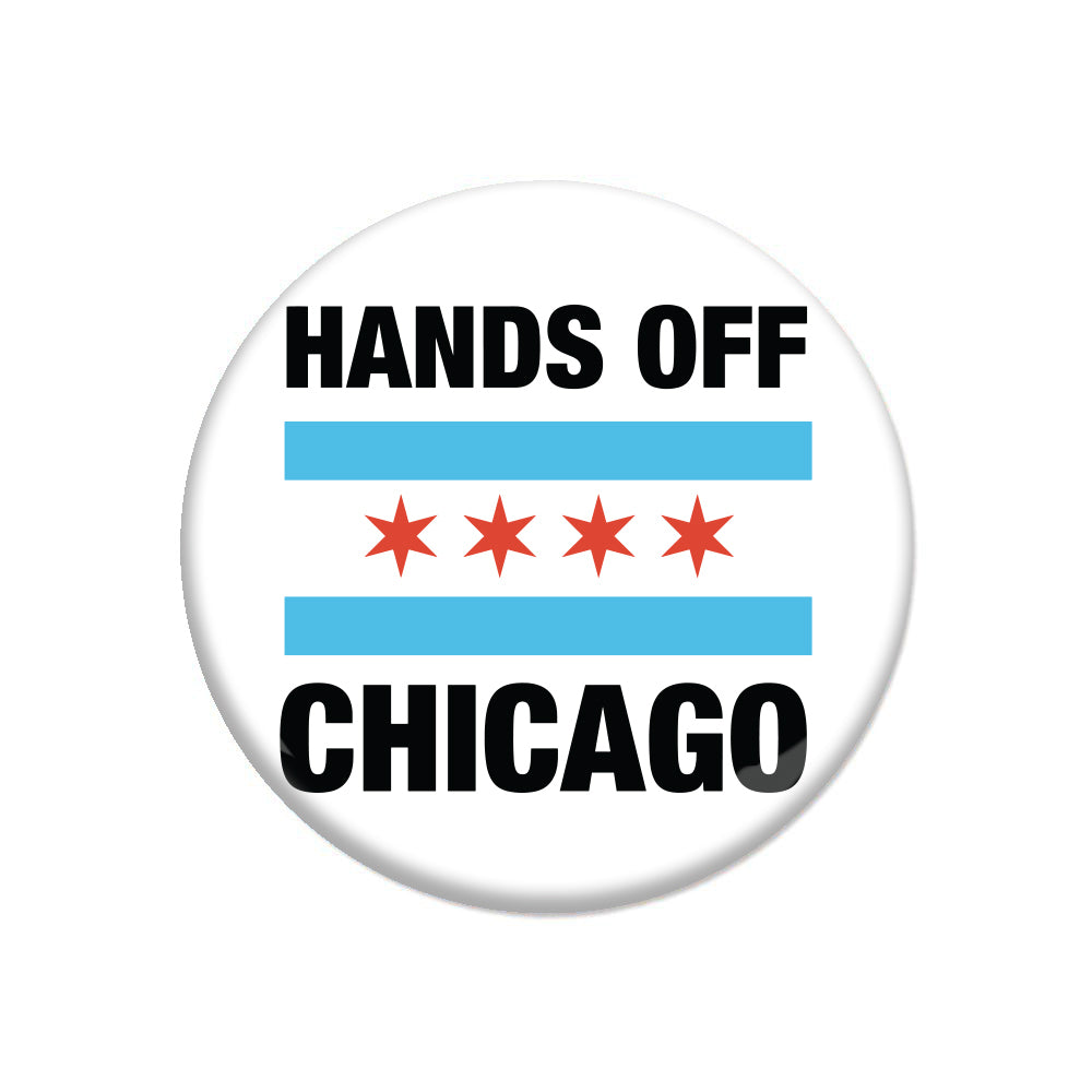 Hands Off Chicago Button