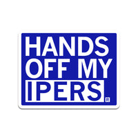 Hands off My IPERS Die-Cut Sticker