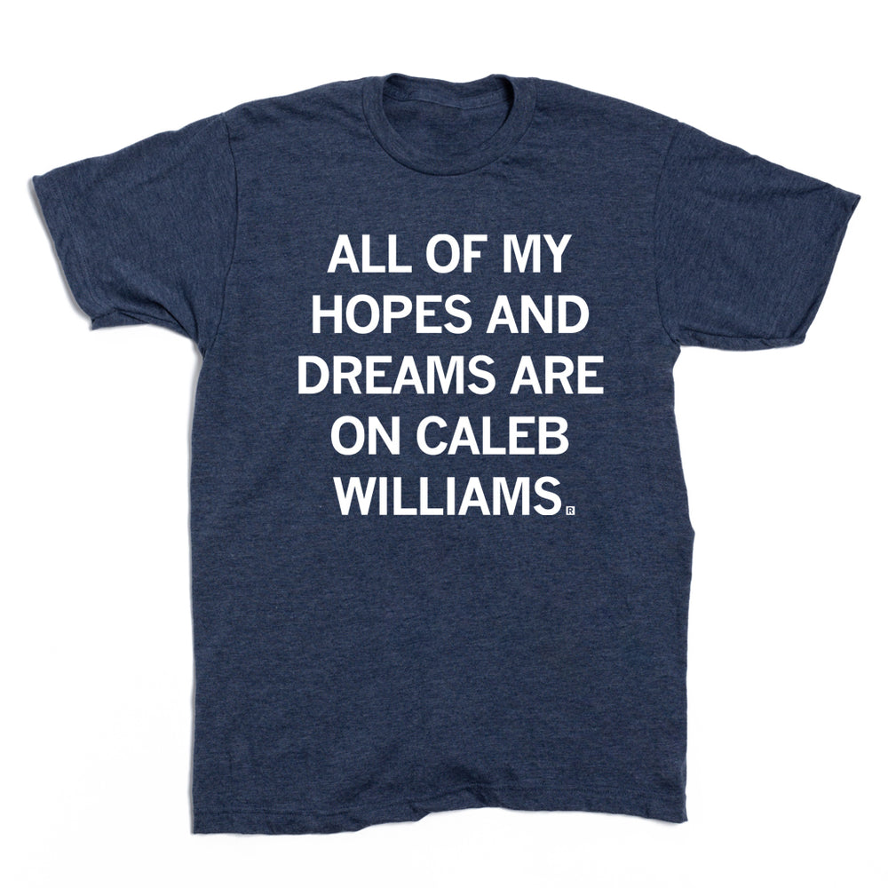 All Of My Hopes And Dreams Are On Caleb Williams