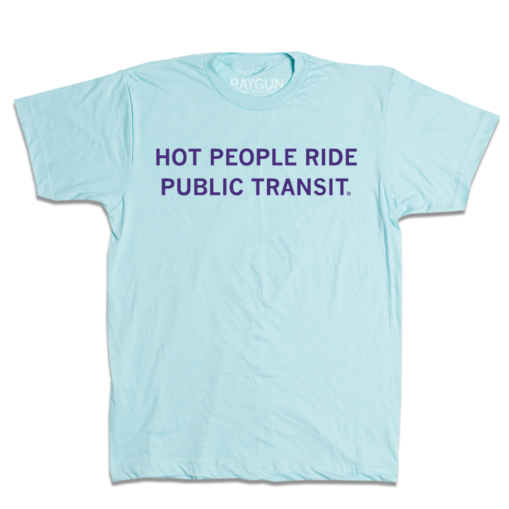 Hot People Ride Public Transit