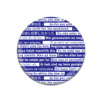 I Didn't Vote for Him Travel Edition Button