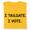 I Tailgate I Vote Black & Gold