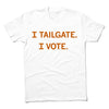 I Tailgate I Vote White