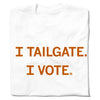 I Tailgate I Vote White