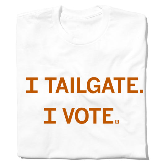 I Tailgate I Vote White