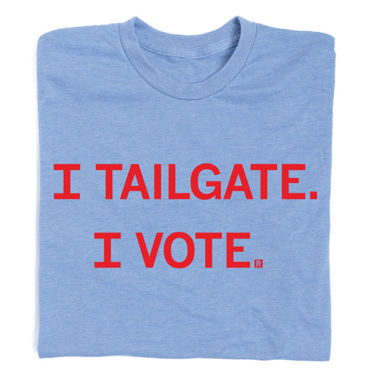 I Tailgate I Vote Light Blue
