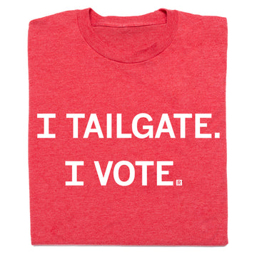 I Tailgate I Vote Red