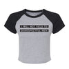 Gray raglan baby tee with black sleeves, featuring the text I WILL NOT YIELD TO DISRESPECTFUL MEN. printed on the chest.