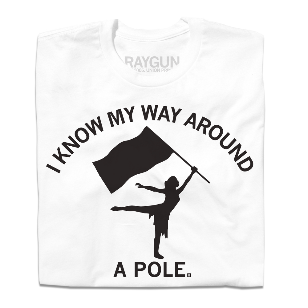 Color Guard: Know My Way Around a Pole