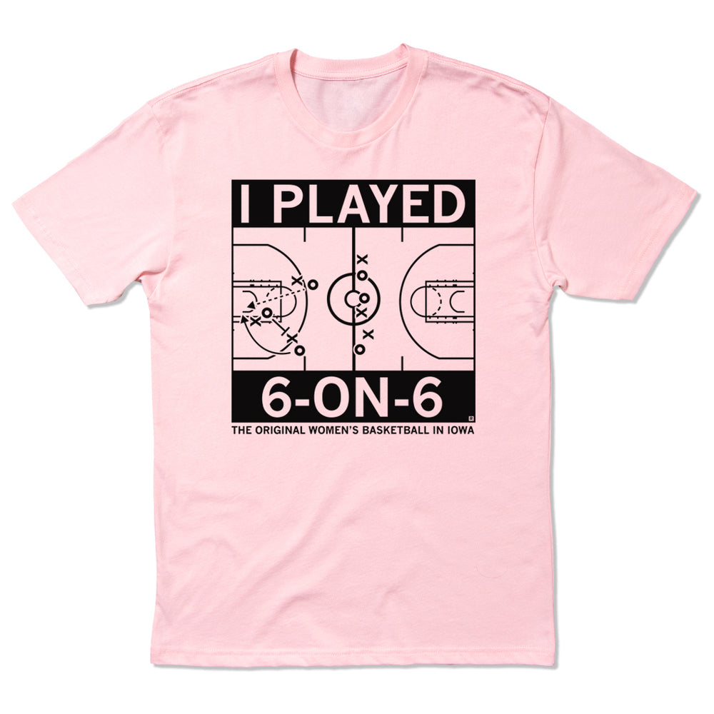 I Played 6 on 6 Pink