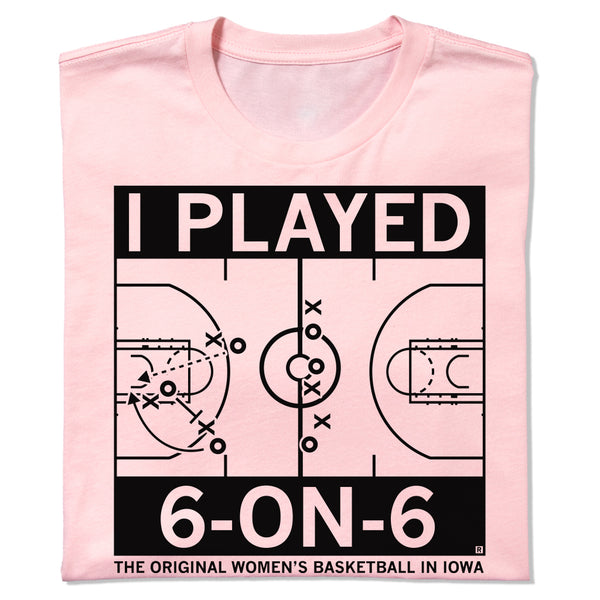 I Played 6 on 6 Pink
