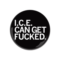 ICE Can Get F-ed Button
