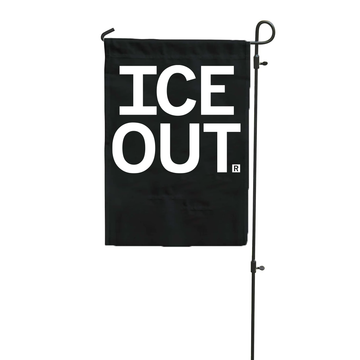 Black rectangular garden flag on a metal stand, featuring the white text ICE OUT® for an ICE Out display.