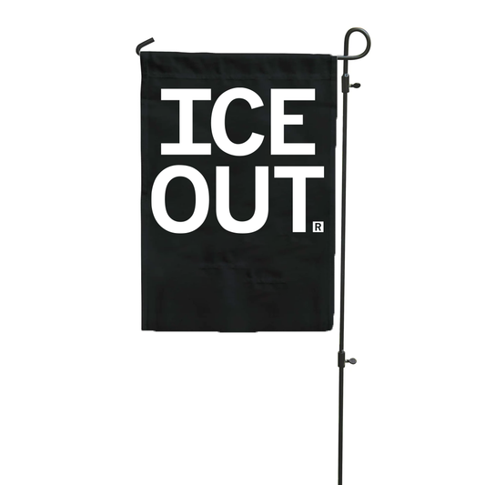 Black rectangular garden flag on a metal stand, featuring the white text ICE OUT® for an ICE Out display.