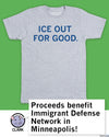 Grey sweatshop-free t-shirt featuring the blue text ICE OUT FOR GOOD. and a graphic of a mouse named Clark, with a note that proceeds benefit the Immigrant Defense Network in Minneapolis.